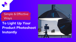 Light up your product photoshoot instantly.