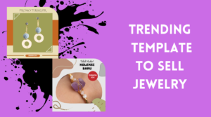 Trending template to sell jewelry