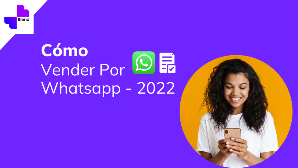 Cómo Vender Por WhatsApp-2022