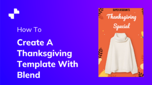 How To Create Thanksgiving Template With Blend