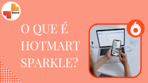 o que é Hotmart Sparkle?