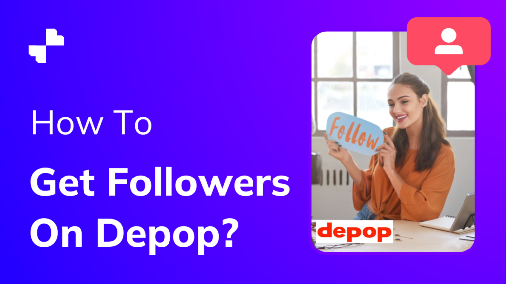 How To Get Followers On Depop