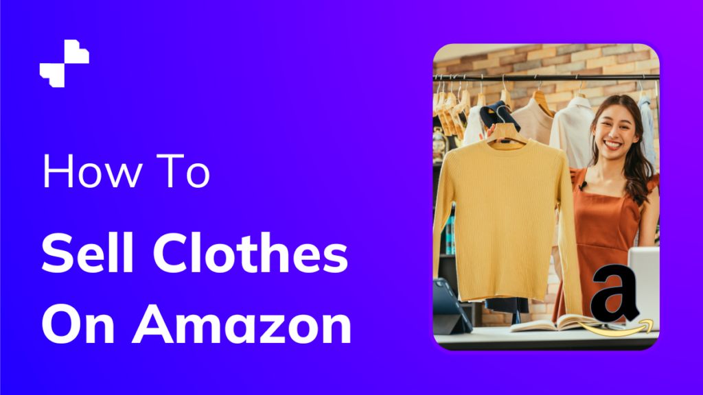 how-to-sell-clothes-on-amazon