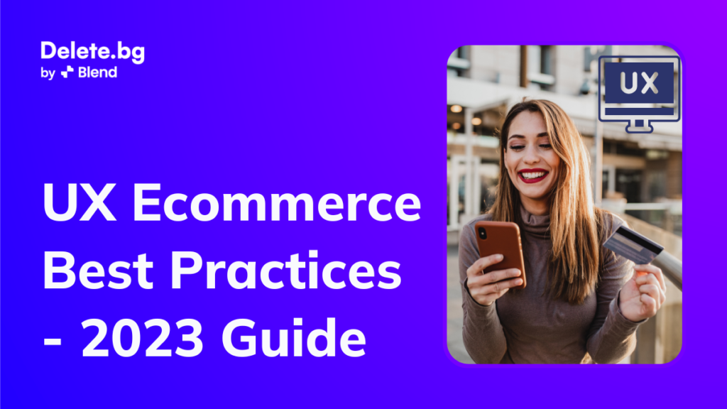 UX E-commerce Best Practices - 2023 Guide