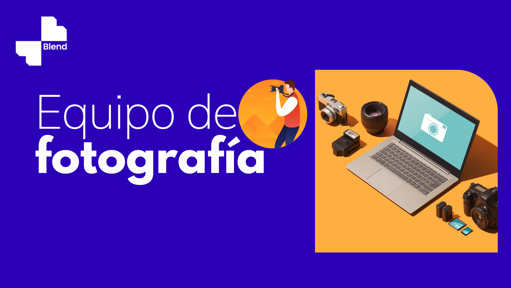 Equipo de fotografía