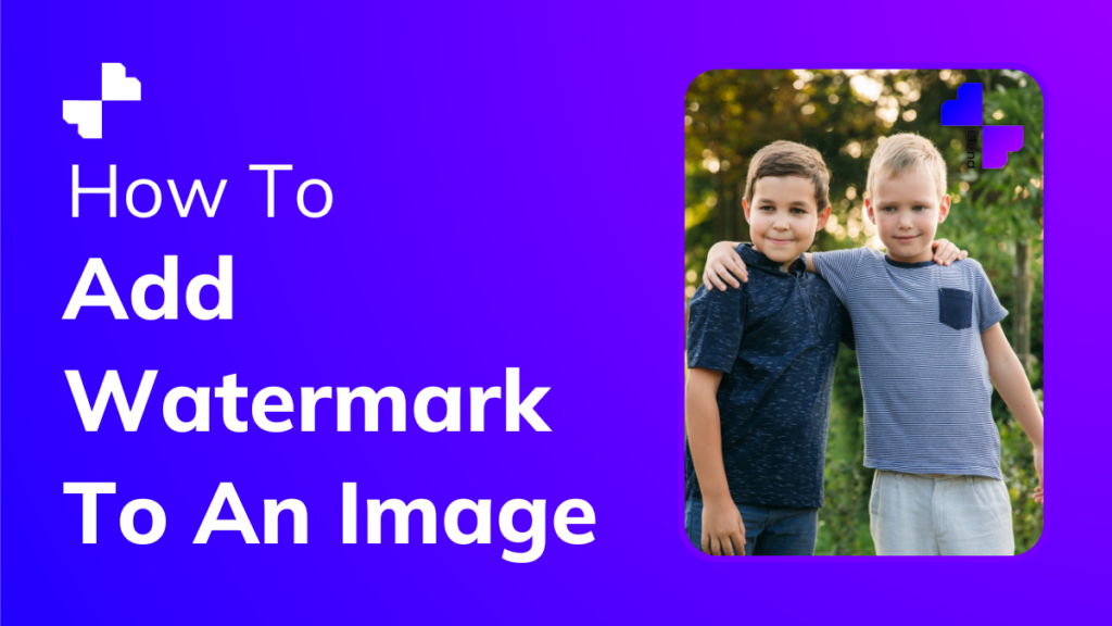 How To Add Watermark To An Image