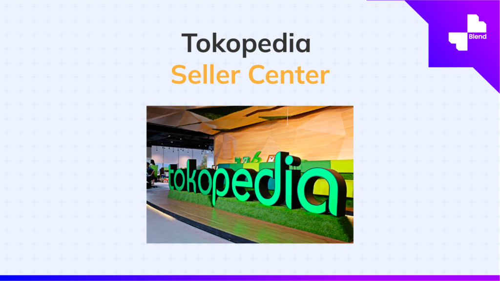 Tokopedia Seller center