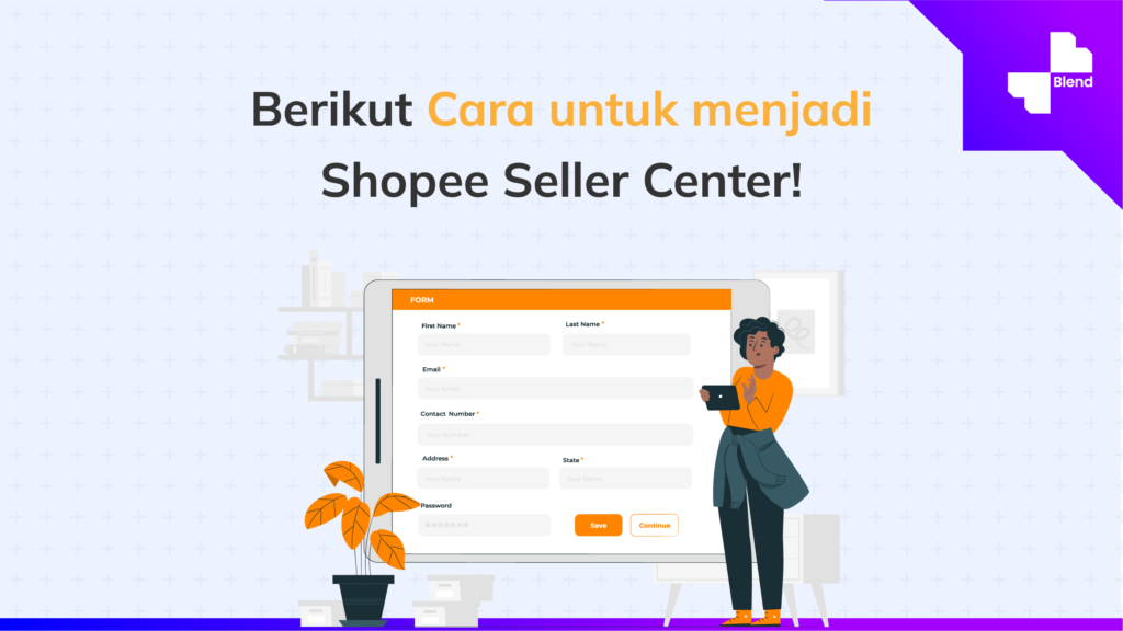 Berikut cara untuk menjadi shopee seller center!