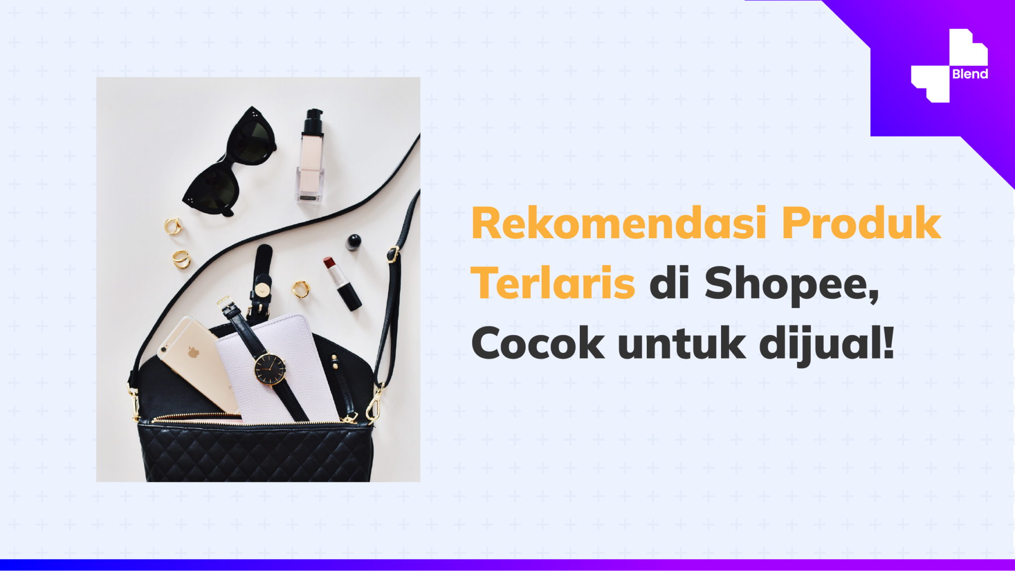 Rekomendasi Produk Terlaris Di Shopee Cocok Untuk Jualan 1578
