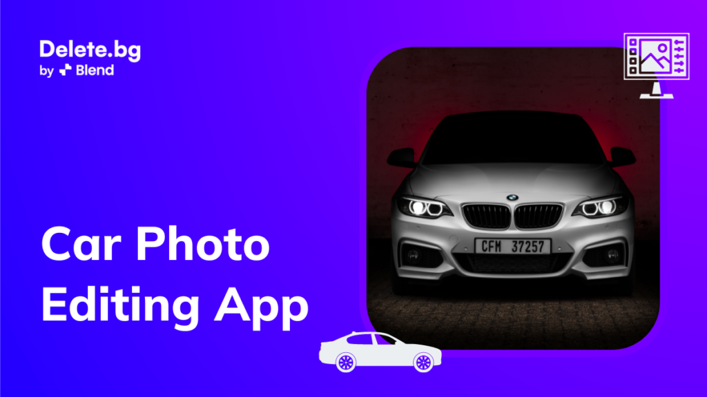 Car Photo Editing App