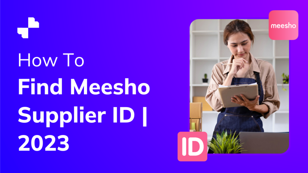 How To Find Meesho Supplier ID | 2023