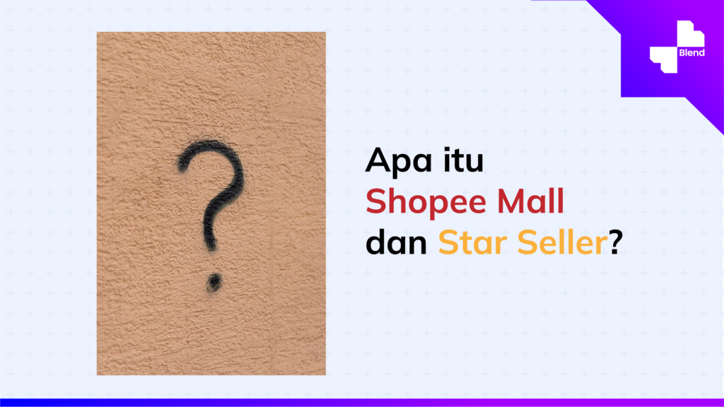 apa itu shopee mall dan star seller 