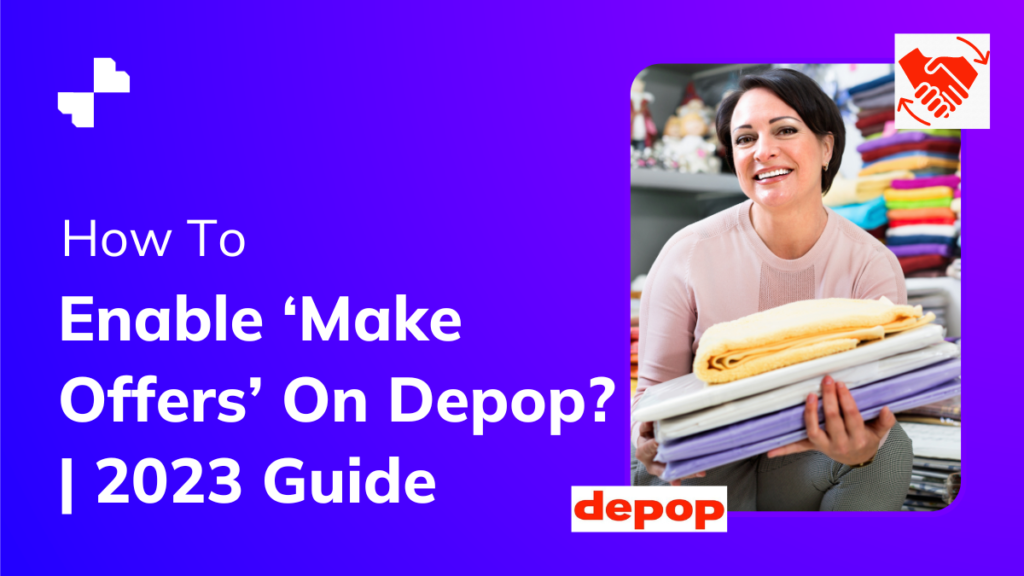 How To Enable ‘Make Offers’ On Depop | 2023 Guide